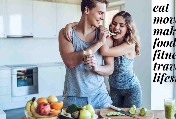 Eat move make food fitness travel Lifestyle