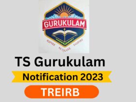 TS Gurukulam Notification 2023