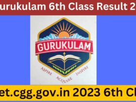 tgcet.cgg.gov.in 2023 6th Class