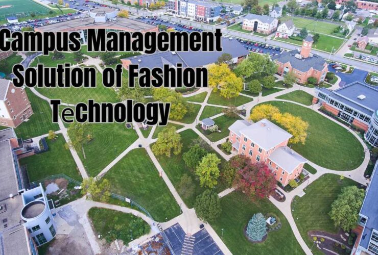 Campus Management Solution of Fashion Tеchnology