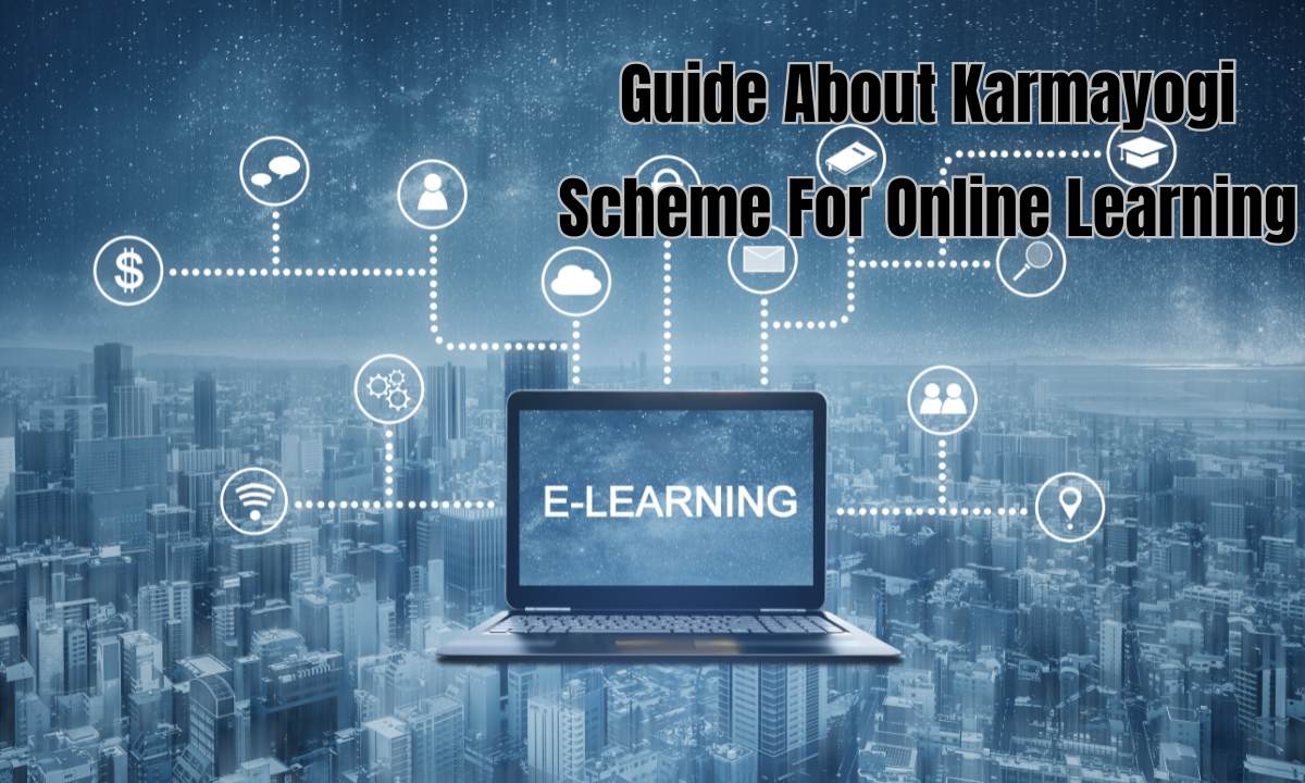 Guide About Karmayogi Scheme For Online Learning